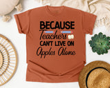 Because Teachers Cant Live On Apples Alone Script graphic tee in Yam