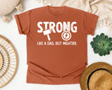 Strong Like A Dad But Mightier White graphic tee in Yam