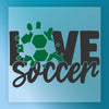 LOVE Soccer Enthusiast - Heat Press Ready - InkMerge DTF Transfer