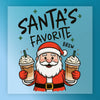 Santa's Favorite Brew Funny Christmas Design - Ready to Press - InkMerge DTF Transfer