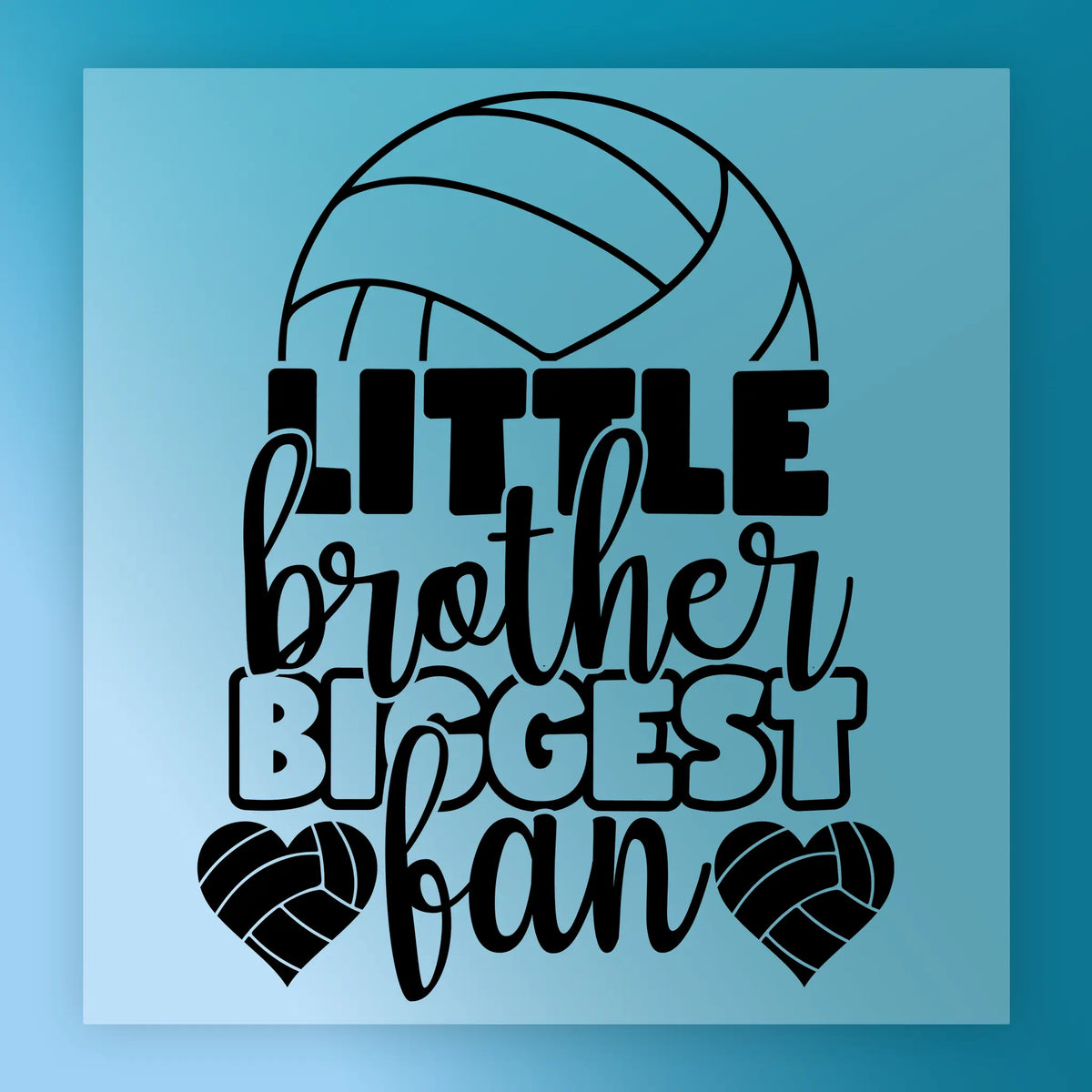 Little Brother Biggest Fan Volleyball Support