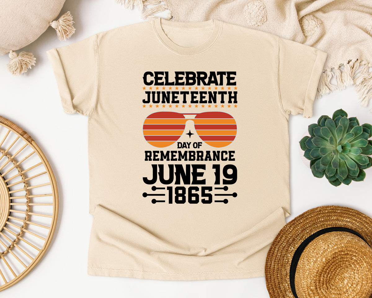 Celebrate Juneteenth Remembrance Comfort Colors Shirt