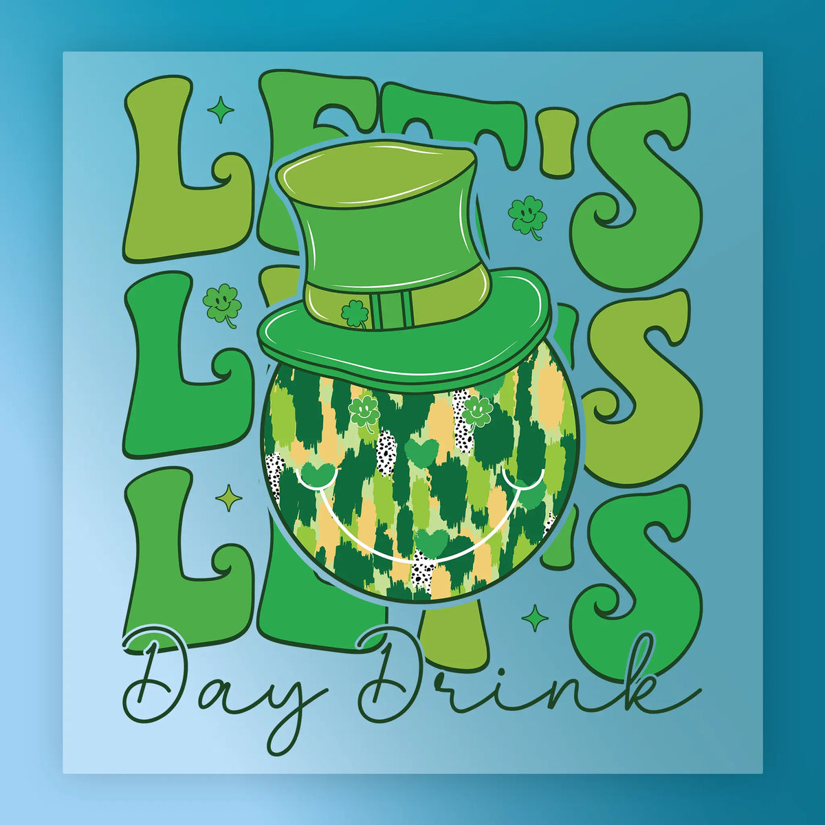 Let's Day Drink St. Patrick's Design DTF Transfer - InkMerge Heat Press Design