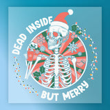 The InkMerge Dead Inside But Merry Skeleton Christmas design features a skeleton in a Santa hat with a mug and twinkling lights—perfect for ugly sweater parties or festive DTF transfers.