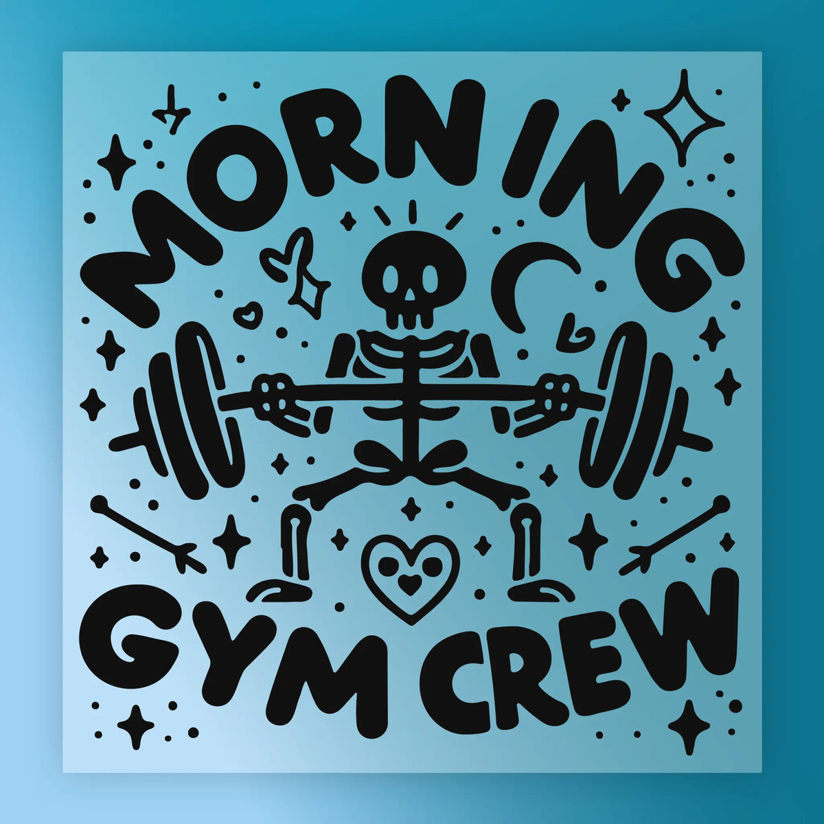Morning Gym Crew Skeleton Design