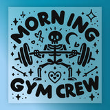 Morning Gym Crew Skeleton Design DTF Transfer - InkMerge Heat Press Design