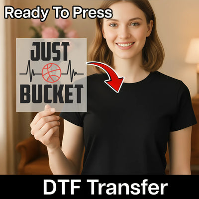 Just BucketBall  Custom Shirt - Ready to Press - InkMerge DTF Transfer