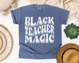 Black Teacher Magic Graphic Tee on Comfort Colors 1717 Blue Jean garment-dyed t-shirt