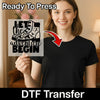Let The Adventure Begin Hiking Design - Heat Press Ready - InkMerge DTF Transfer