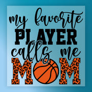 Basketball Mom Favorite Player DTF Transfer - InkMerge Heat Press Design