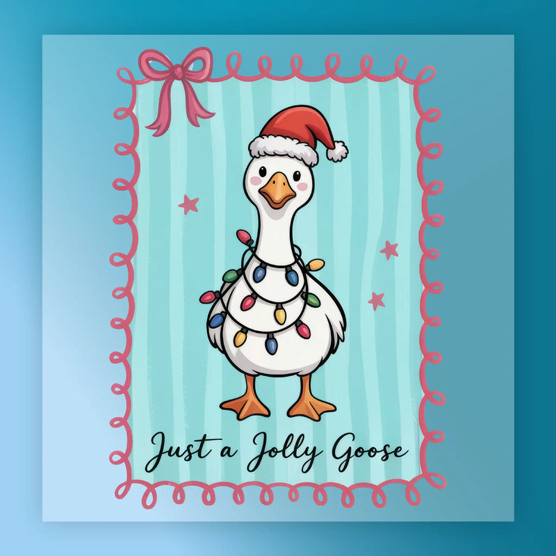 Just A Jolly Goose Christmas Design - Ready to Press - InkMerge DTF Transfer