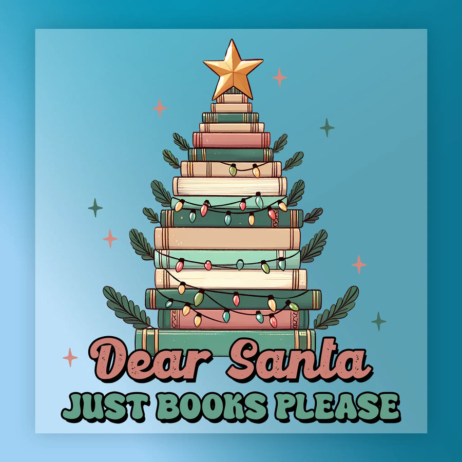 The Book Lover Dear Santa - Heat Press Ready by InkMerge features a Christmas tree of stacked books with lights and a star, plus "Dear Santa JUST BOOKS PLEASE" text—perfect as a DTF transfer or holiday shirt design.