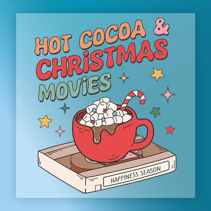 HOT COCOA & CHRISTMAS MOVIES - Ready to Press - InkMerge DTF Transfer