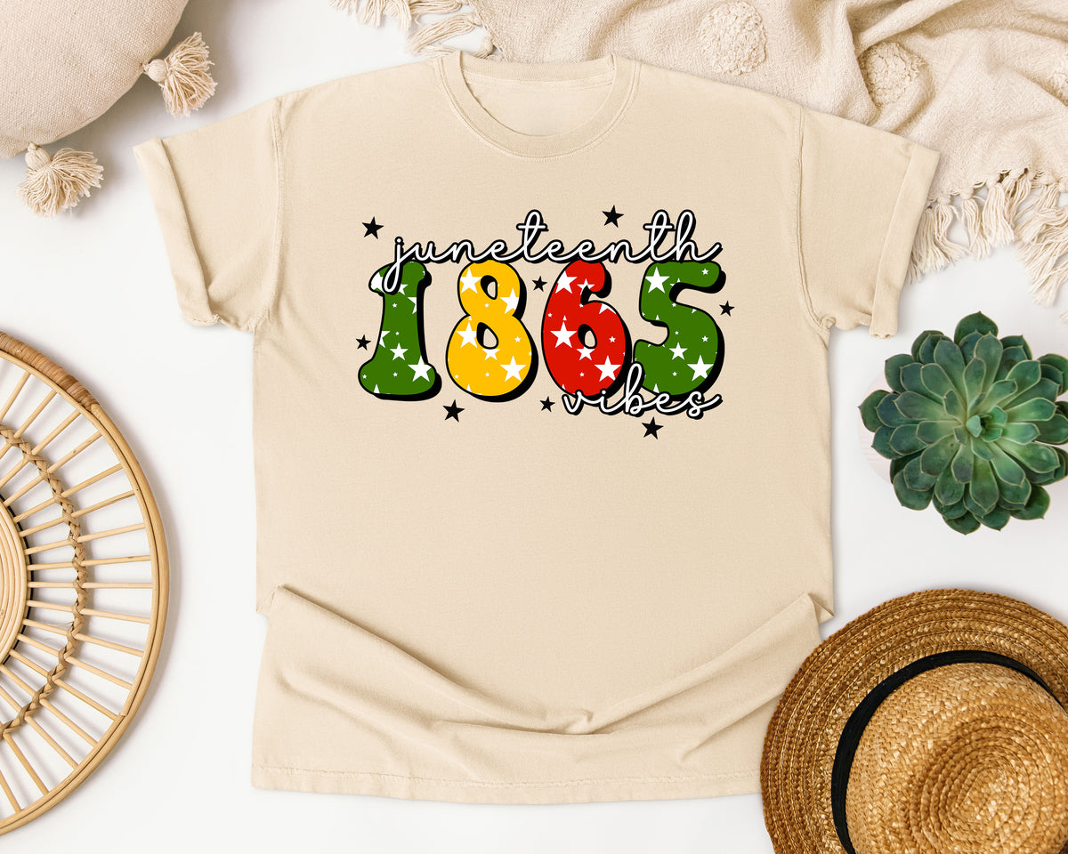 Juneteenth 1865 Vibes Comfort Colors Shirt