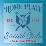 Home Plate Social Club Custom Design DTF Transfer - InkMerge Heat Press Design