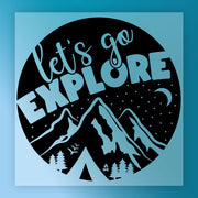 Let's Go Explore Adventure Design DTF Transfer - InkMerge Heat Press Design
