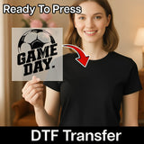 Game Day Soccer Enthusiast DTF Transfer - InkMerge Heat Press Design