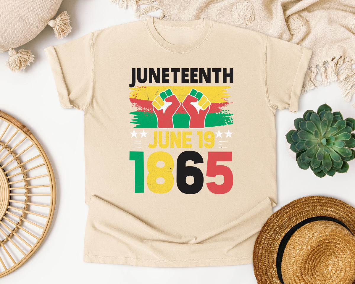 Juneteenth June 19 1865 Comfort Colors Shirt