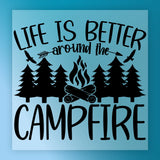 Life Is Better Around the Campfire DTF Transfer - InkMerge Heat Press Design