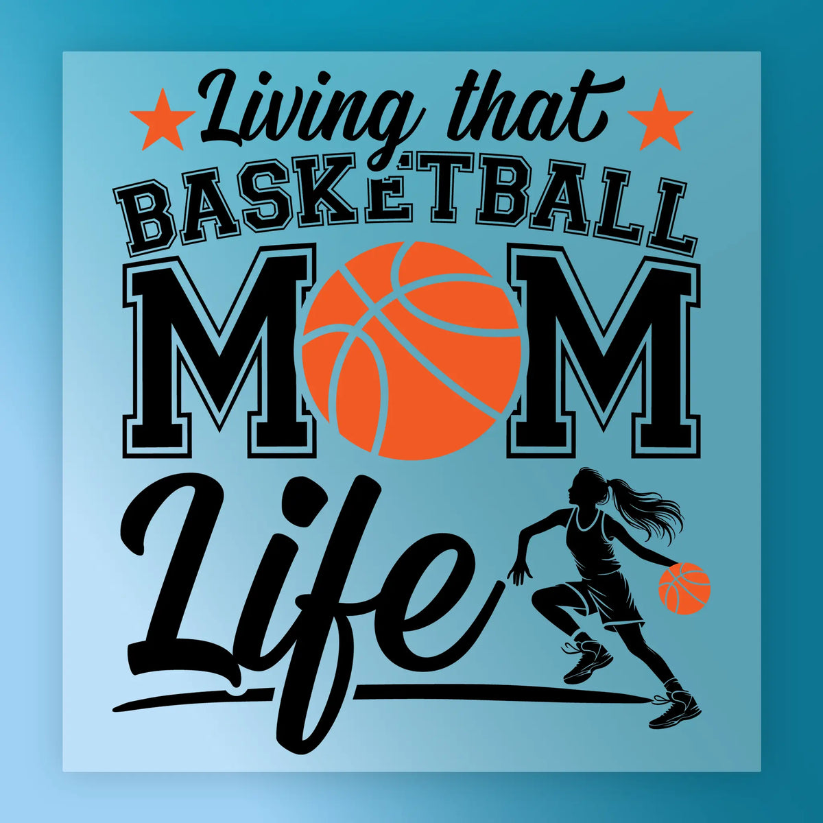 Living Basketball Mom Life