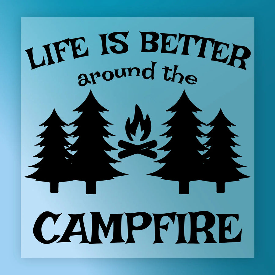 Life Is Better Around the Campfire DTF Transfer - InkMerge Heat Press Design