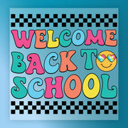 a colorful and cheerful "Welcome Back to School" sign with a smiling sun character and sunglasses.