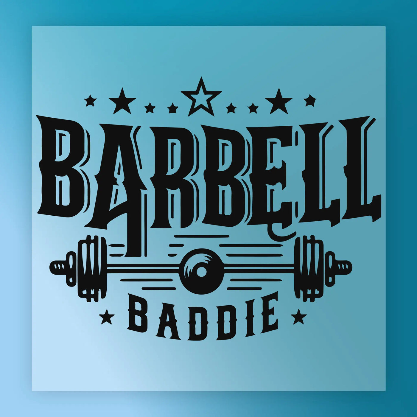 Barbell Baddie Empowerment Design DTF Transfer - InkMerge Heat Press Design