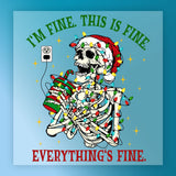 The Holiday Sarcasm Skeleton Design by InkMerge features a skeleton in a Santa hat tangled in Christmas lights, holding a cup and candy cane, with "IM FINE. THIS IS FINE. EVERYTHINGS FINE."—perfect for DTF or heat press transfers!.