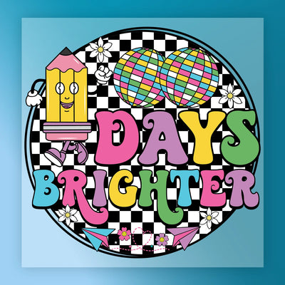 100 Days Brighter Cartoon Pencil Design - Ready to Press - InkMerge DTF Transfer
