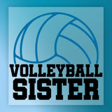 a volleyball and the text "VOLLEYBALL SISTER" in a blue background.