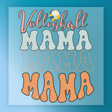 the text "Volleyball Mama Mama Mama" in a stylized font, with the word "Volleyball" written in a larger font size than the rest of the text.