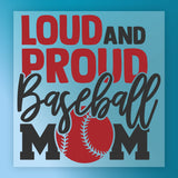 Baseball Mom Loud and Proud Shirt Design DTF Transfer - InkMerge Heat Press Design