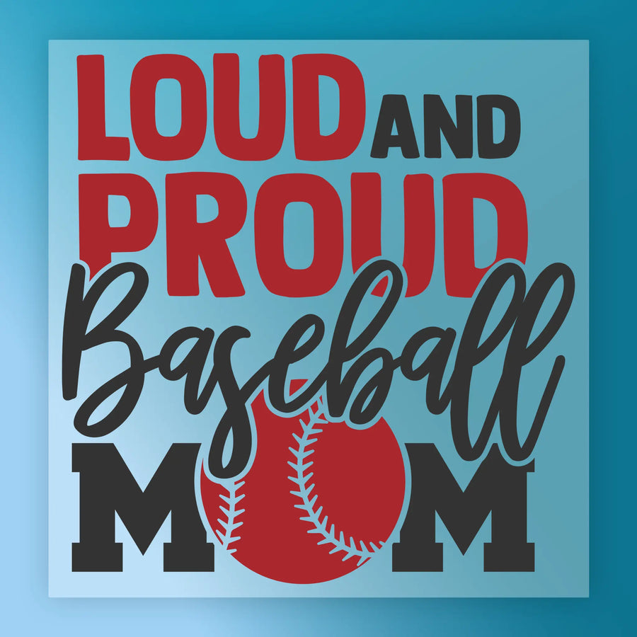 Baseball Mom Loud and Proud Shirt Design DTF Transfer - InkMerge Heat Press Design