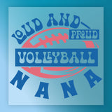 Loud and Proud Volleyball Nana DTF Transfer - InkMerge Heat Press Design