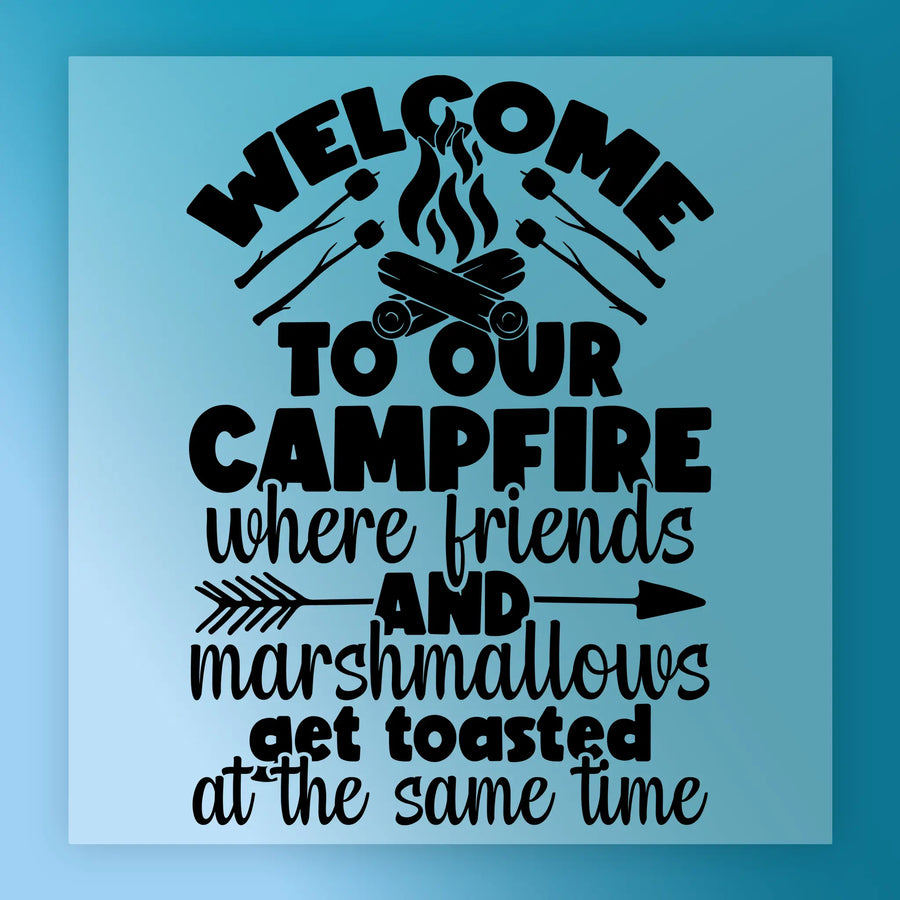 The InkMerge Welcome To Our Campfire Design features black text on a blue background with a fun campfire graphic, perfect for DTF or heat press transfer projects.