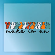 the text "Volleyball mode is on" in a stylized font, with the word "Volleyball" written in various colors and the phrase "mode is on" written in a different color.