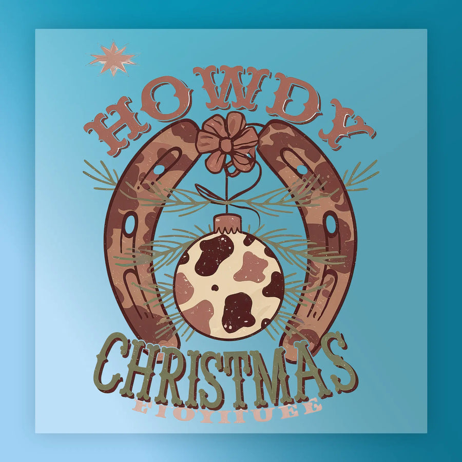 Howdy Christmas Rustic Western Design DTF Transfer - InkMerge Heat Press Design