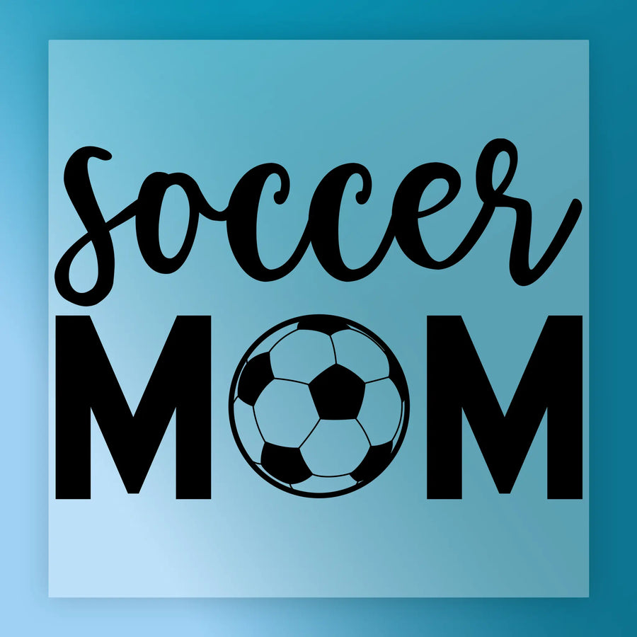 a soccer ball and the text "SOCCER MOM" in a stylized font.