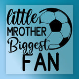 Little Brother Biggest Fan Soccer Ball DTF Transfer - InkMerge Heat Press Design