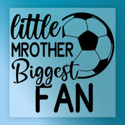 Little Brother Biggest Fan Soccer Ball DTF Transfer - InkMerge Heat Press Design