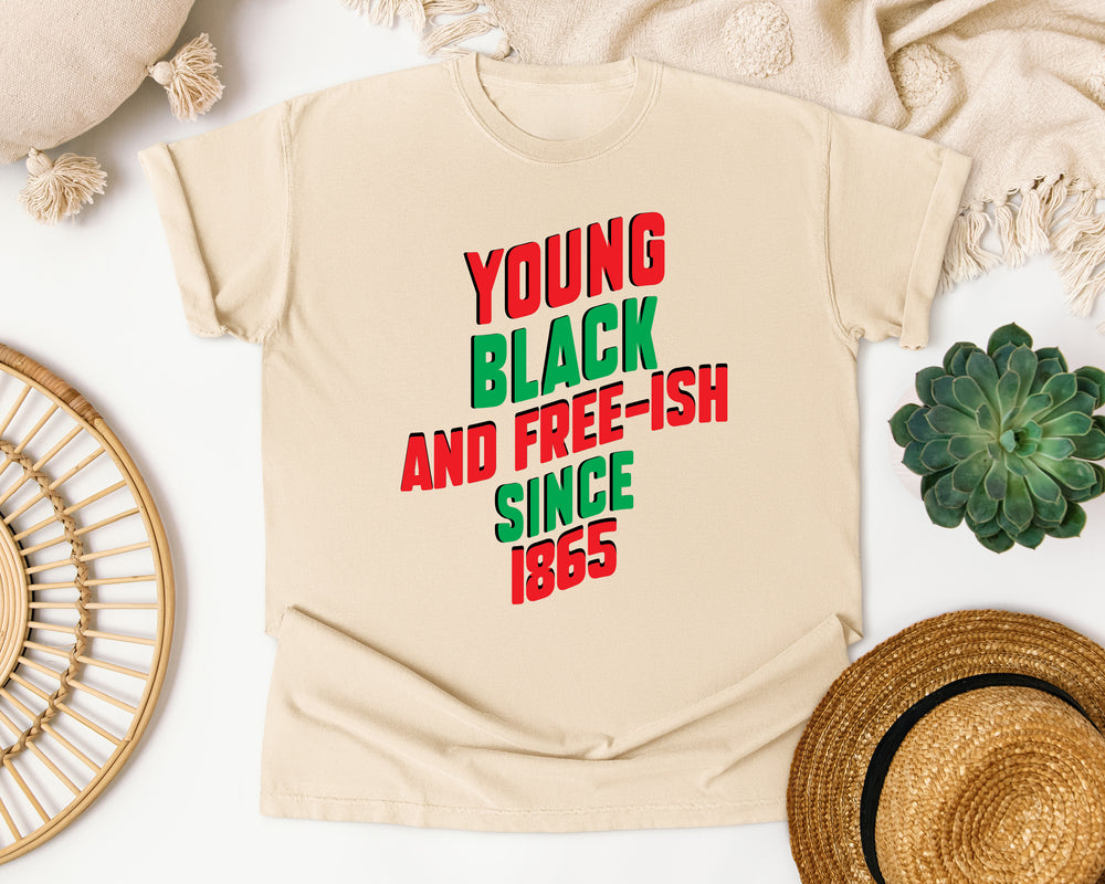 Young Black and Free-ish graphic tee in Ivory Comfort Colors 1717