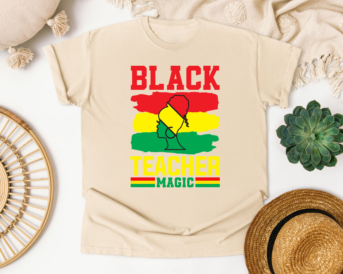 Black Teacher Magic Comfort Colors Shirt