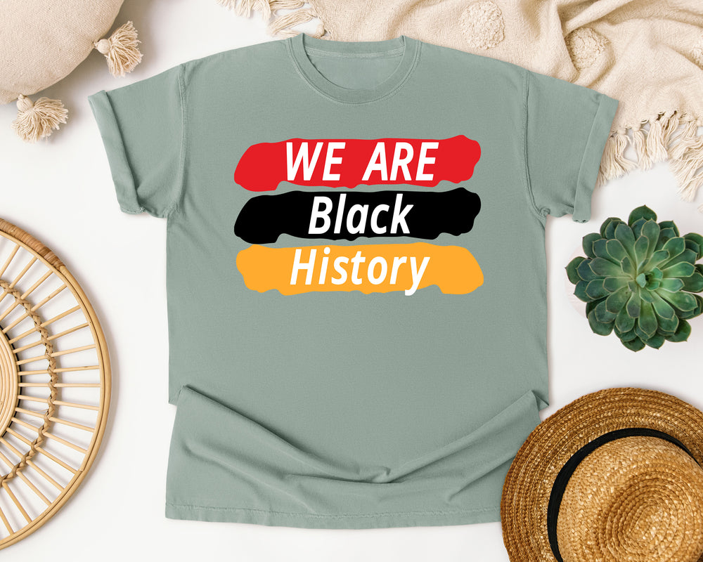 We Are Black History graphic tee in Bay Comfort Colors 1717