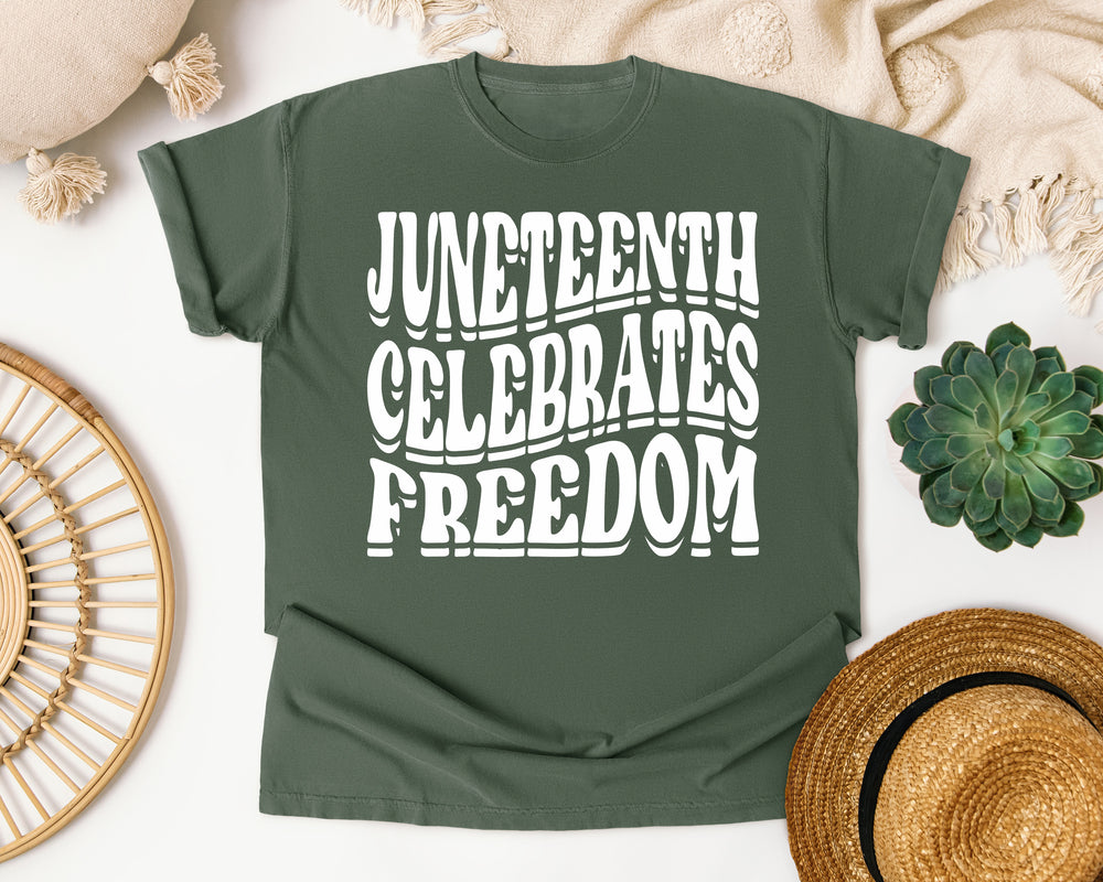 Juneteenth Celebrates Freedom White graphic tee in Moss Comfort Colors 1717