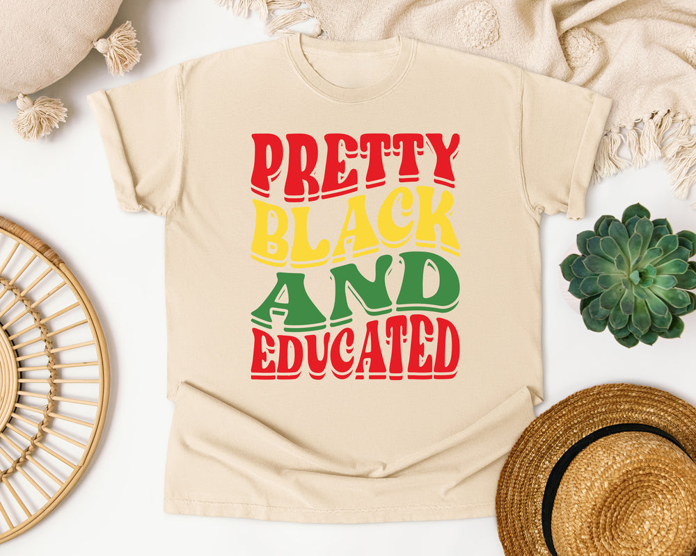 Pretty Black And Educated graphic tee in Ivory Comfort Colors 1717