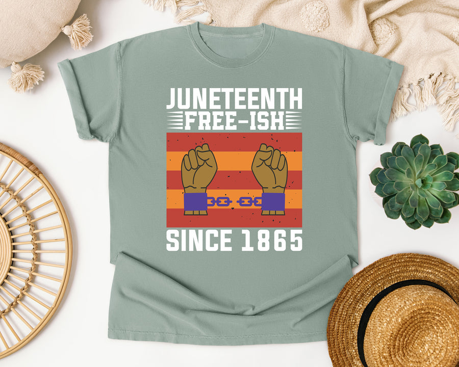 Juneteenth Free-ish Since 1865 graphic tee in Bay Comfort Colors 1717