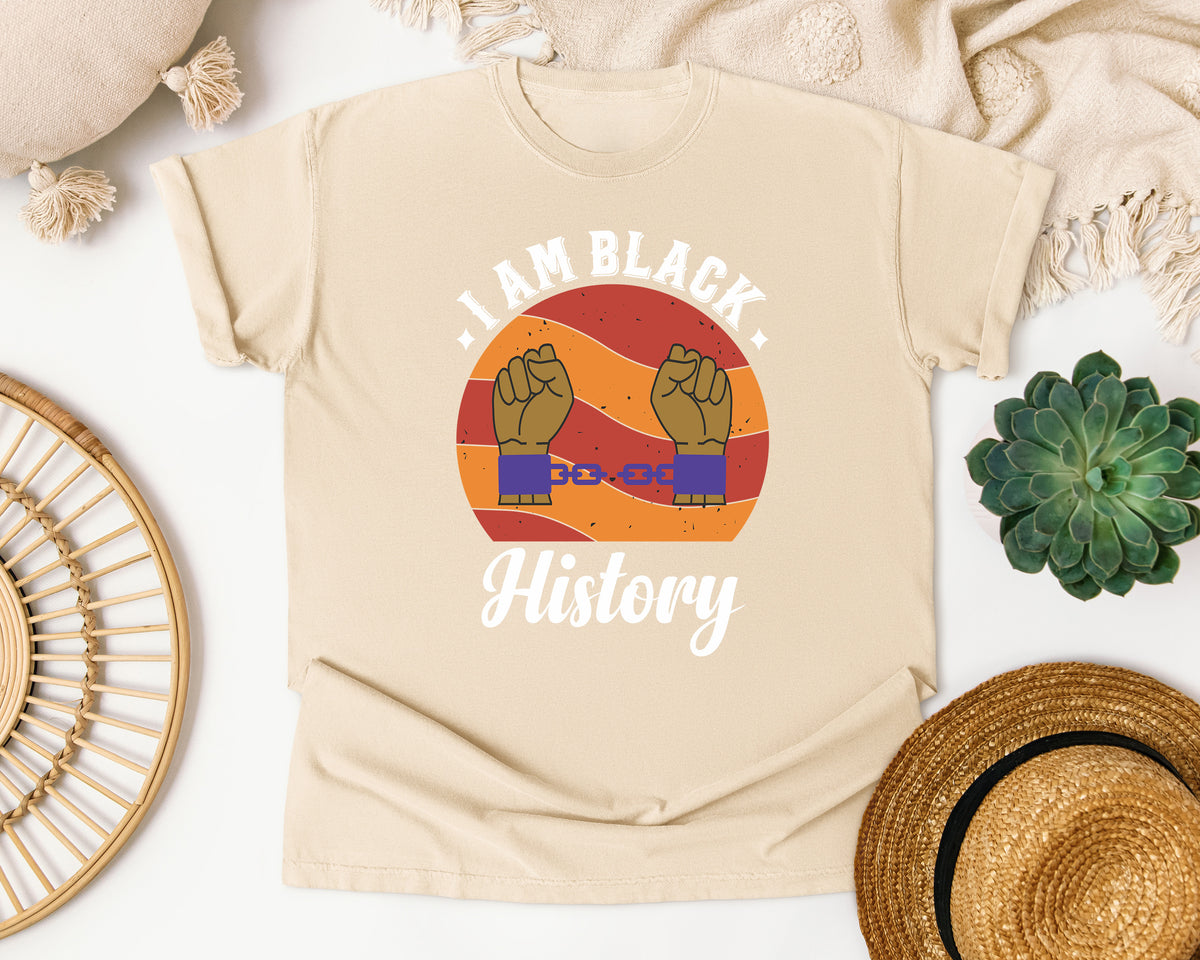 I Am Black History Comfort Colors Shirt