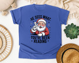 He Sees What You've Been Reading graphic tee in Flo Blue Comfort Colors 1717