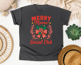 Merry Mama Social Club graphic tee in Pepper Comfort Colors 1717