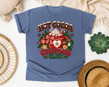 Hot Cocoa Christmas Club graphic tee in Blue Jean Comfort Colors 1717
